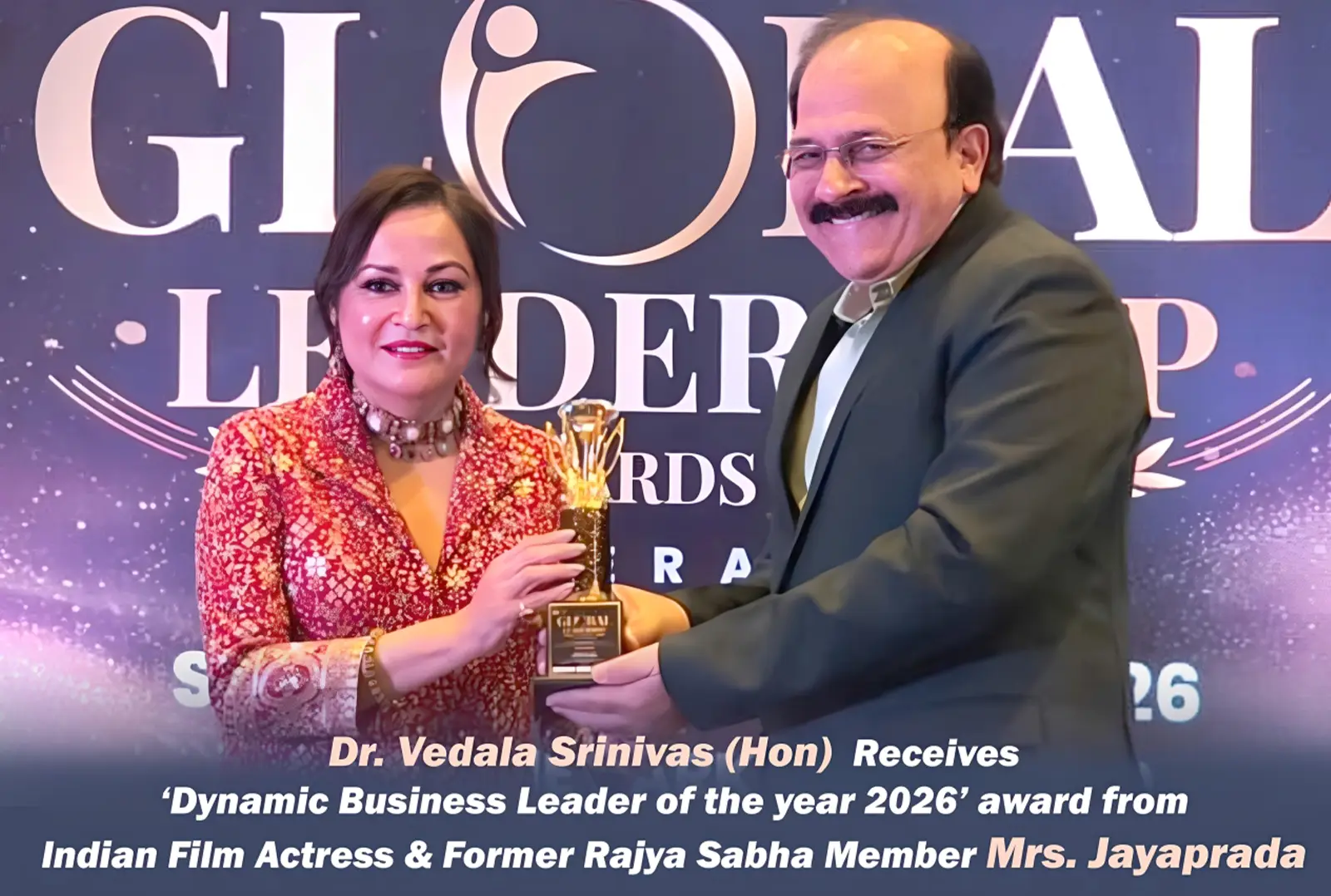 Dr. Vedala Srinivas (Hon) Receives 'Dynamic Business Leader of the year 2026' award from Indian Film Actress & Former Rajya Sabha Member Mrs. Jayaprada
